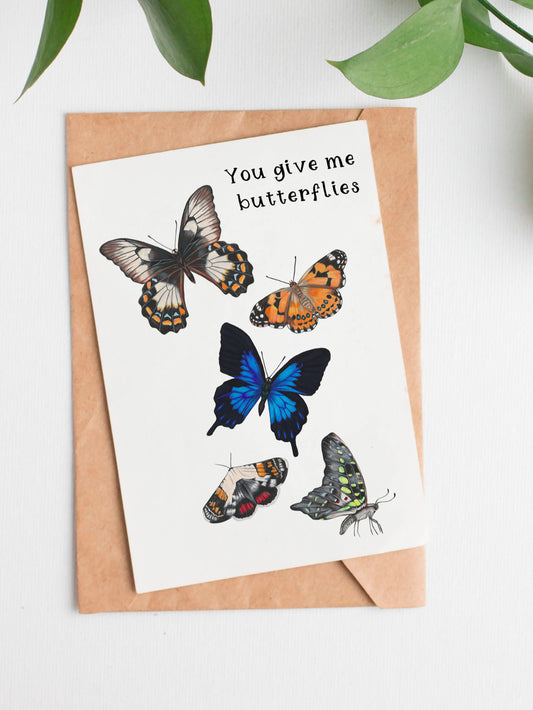 You Give Me Butterflies Greeting Card
