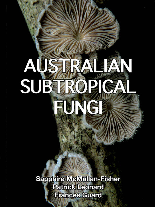 Australian Subtropical Fungi
